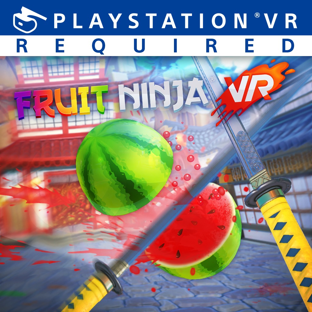 Fruit ninja vr ps4