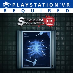 Surgeon Simulator: Experience Reality