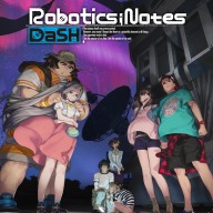 ROBOTICS;NOTES DaSH PS4