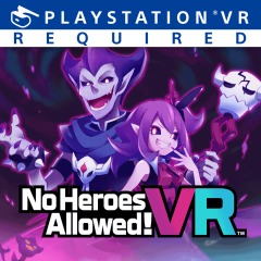 No Heroes Allowed!™ VR