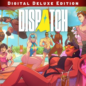 Dispatch: Digital Deluxe Edition