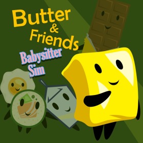 Butter and Friends: Babysitter Sim