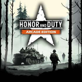 Honor and Duty: Arcade Edition