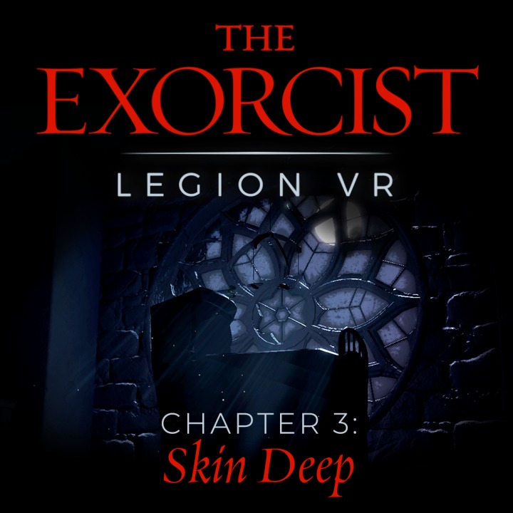 Image result for exorcist legion vr ch 3 skin deep