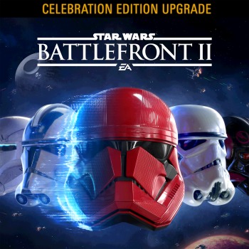 STAR WARS™ Battlefront™ II: Celebration Edition Upgrade