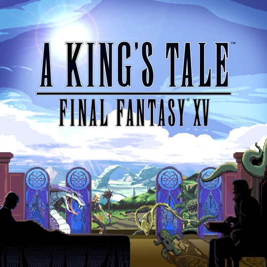 A KING'S TALE: FINAL FANTASY XV for playstation
