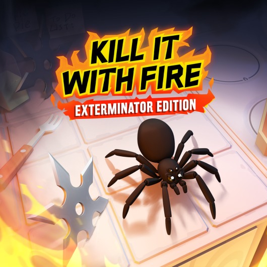 Kill It With Fire: Exterminator Edition for playstation