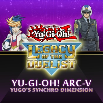 Yu-Gi-Oh! ARC-V: Yugo’s Synchro Dimension