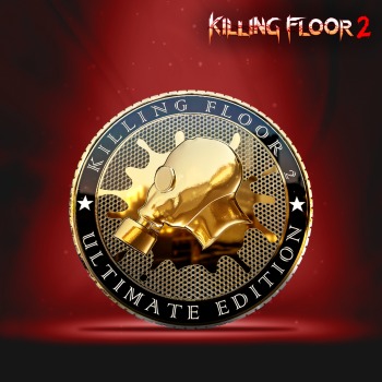 Killing Floor 2 - Ultimate Edition