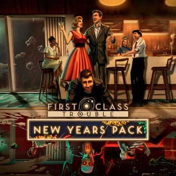 First Class Trouble: New Years Pack