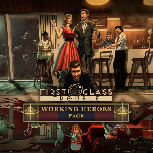 First Class Trouble: Working Heroes Pack for playstation