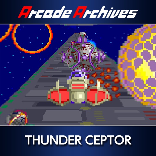 Arcade Archives THUNDER CEPTOR for playstation