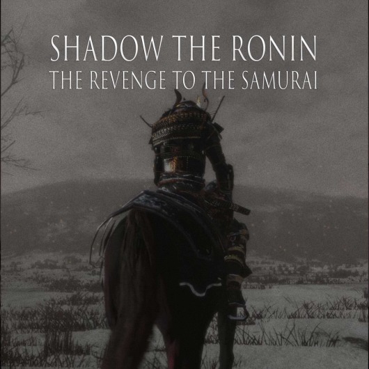 Shadow the Ronin: The Revenge to the Samurai for playstation