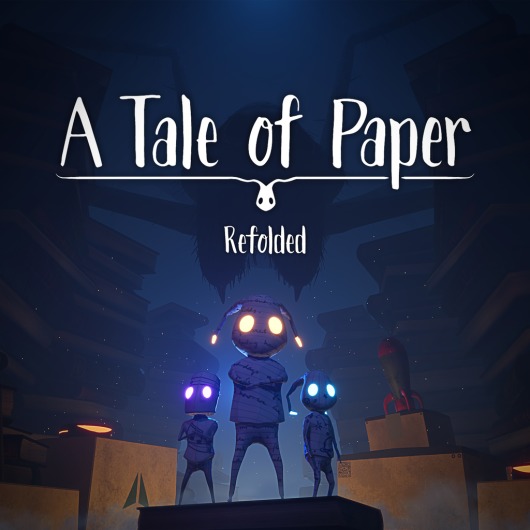 A Tale of Paper: Refolded for playstation