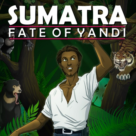 Sumatra: Fate of Yandi PS4 & PS5 for playstation