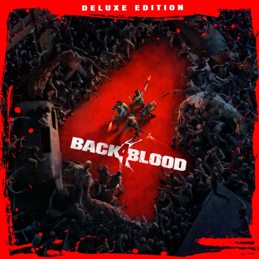 Back 4 Blood: Deluxe Edition PS4 & PS5 for playstation