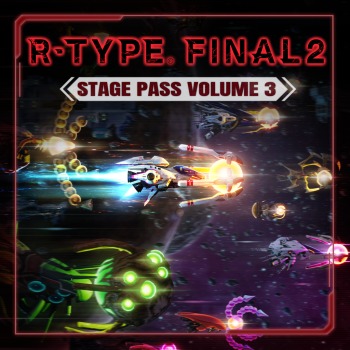 R-Type Final 3 Evolved: Stage Pass Volume 3