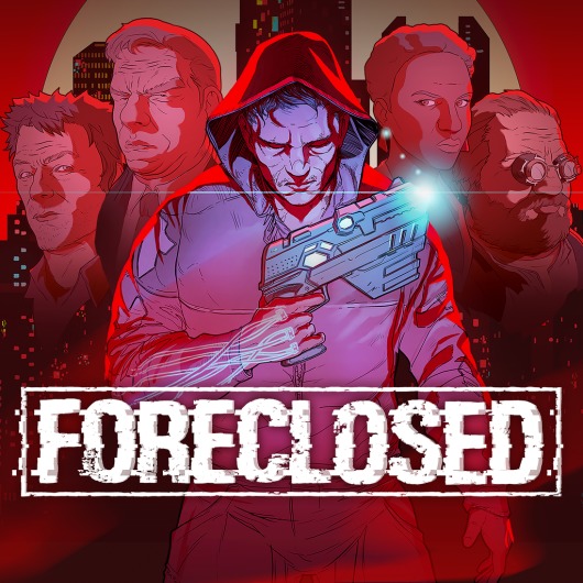 FORECLOSED for playstation