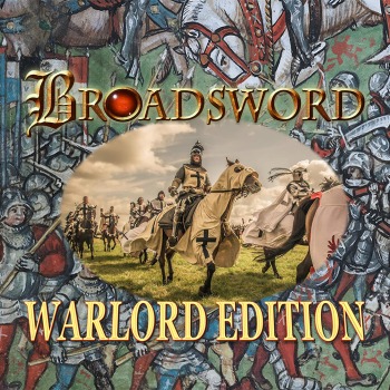 BROADSWORD: WARLORD EDITION