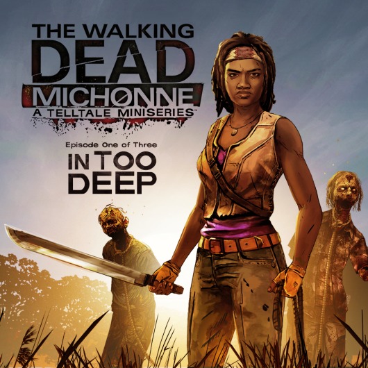 The Walking Dead: Michonne - Ep. 1, In Too Deep for playstation