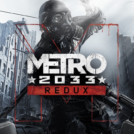 Metro 2033 Redux for playstation