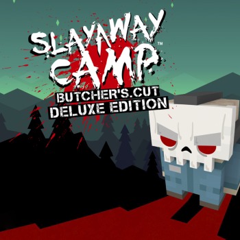 Slayaway Camp: Butcher's Cut - Deluxe Edition 