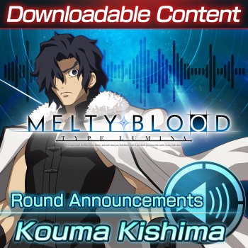 DLC: Kouma Kishima Round Announcements