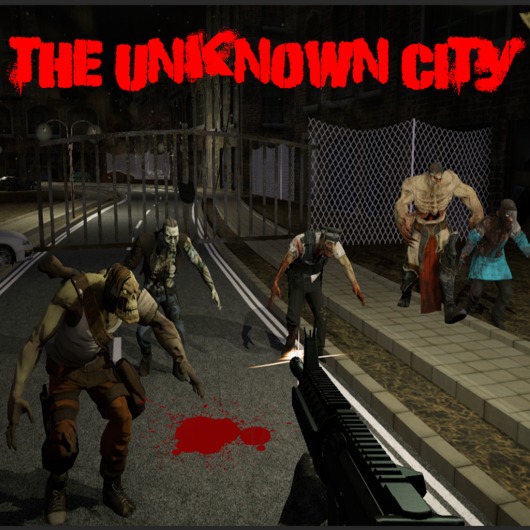 The Unknown City (Horror Begins Now.....Episode 1) Trial for playstation