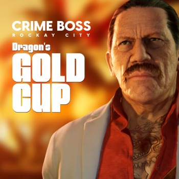 Crime Boss: Rockay City - Dragon's Gold Cup
