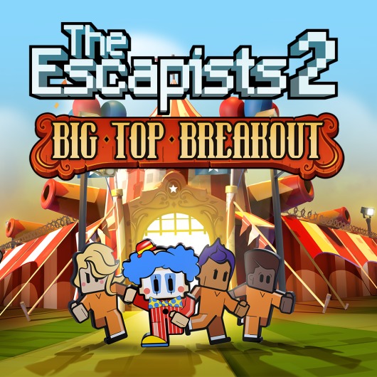 The Escapists 2 - Big Top Breakout for playstation