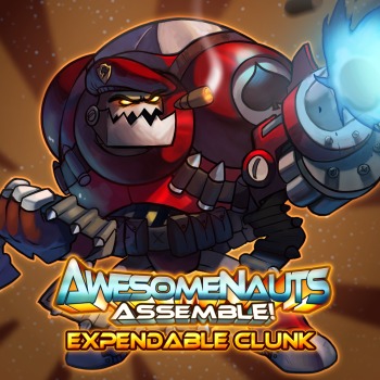 Awesomenauts Assemble! - Expendable Clunk Skin