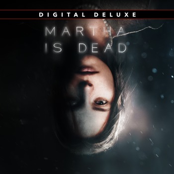 Martha Is Dead Digital Deluxe PS4™ & PS5™