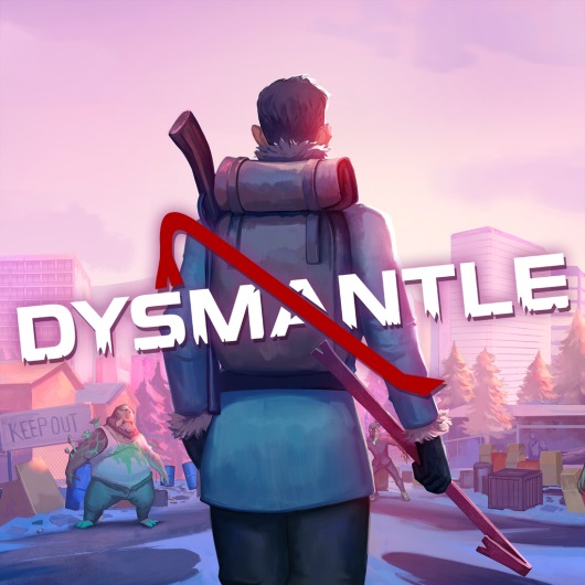 DYSMANTLE for playstation
