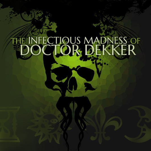 The Infectious Madness of Doctor Dekker for playstation