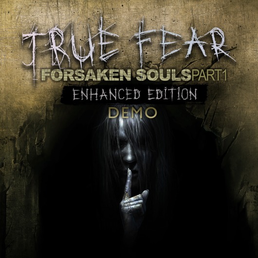 True Fear: Forsaken Souls - Part 1 - Demo for playstation