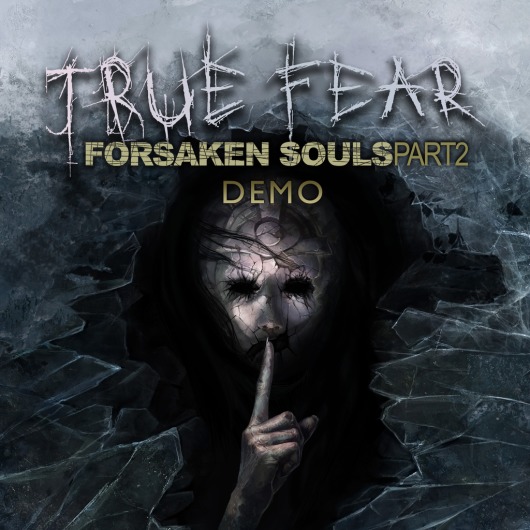 True Fear: Forsaken Souls Part 2 - Demo for playstation