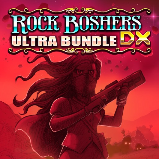 ROCK BOSHERS DX - ULTRA BUNDLE for playstation