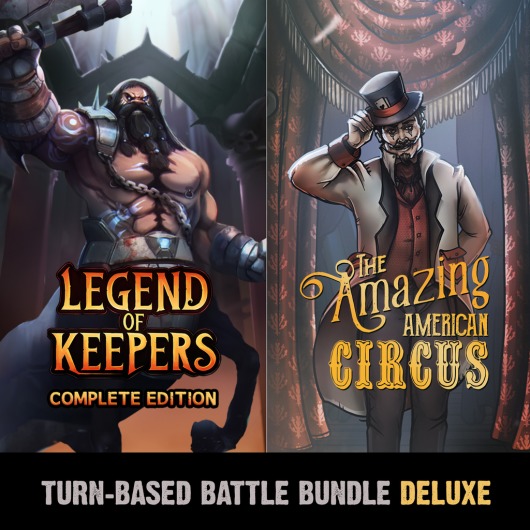Turn-Based Battle Deluxe Bundle: The Amazing American Circus & Legend of Keepers for playstation