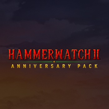 Hammerwatch II: Anniversary Pack