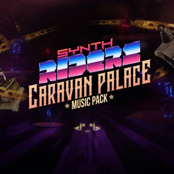 Synth Riders: Caravan Palace Music Pack