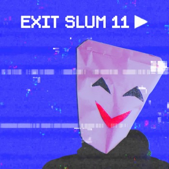 ExitSlum11