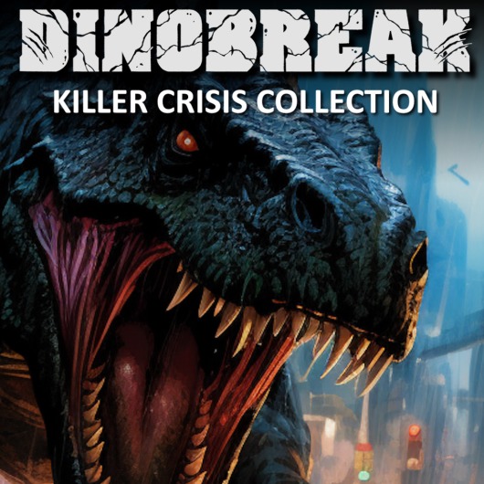 Dinobreak Killer Crisis Collection for playstation