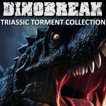 Dinobreak Triassic Torment Collection