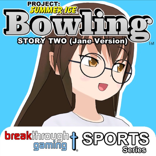 Bowling (Story Two) (Jane Version) - Project: Summer Ice for playstation