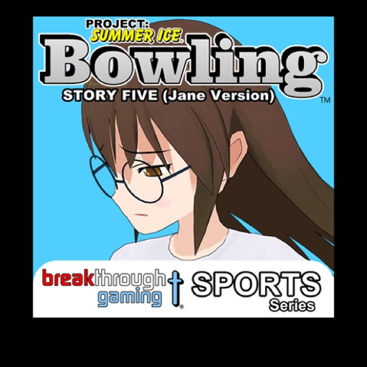 Bowling (Story Five) (Jane Version) - Project: Summer Ice for playstation