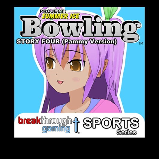 Bowling (Story Four) (Pammy Version) - Project: Summer Ice for playstation