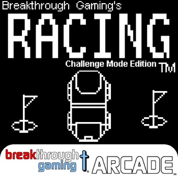 Racing (Challenge Mode Edition) - Breakthrough Gaming Arcade
