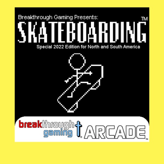 Skateboarding (Special 2022 Edition for North and South America) - Breakthrough Gaming Arcade for playstation