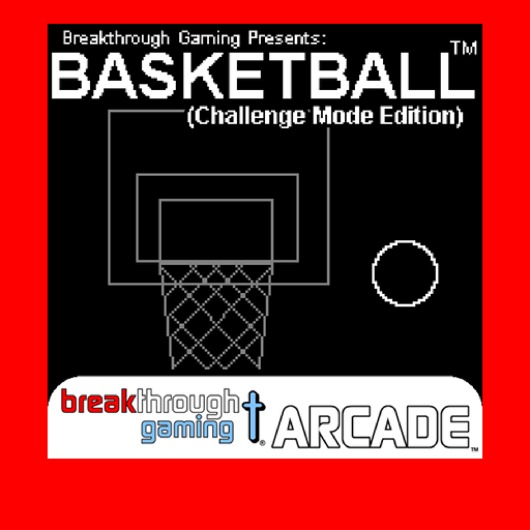 Basketball (Challenge Mode Edition) - Breakthrough Gaming Arcade for playstation
