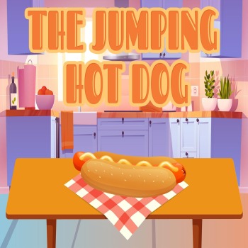 The Jumping Hot Dog